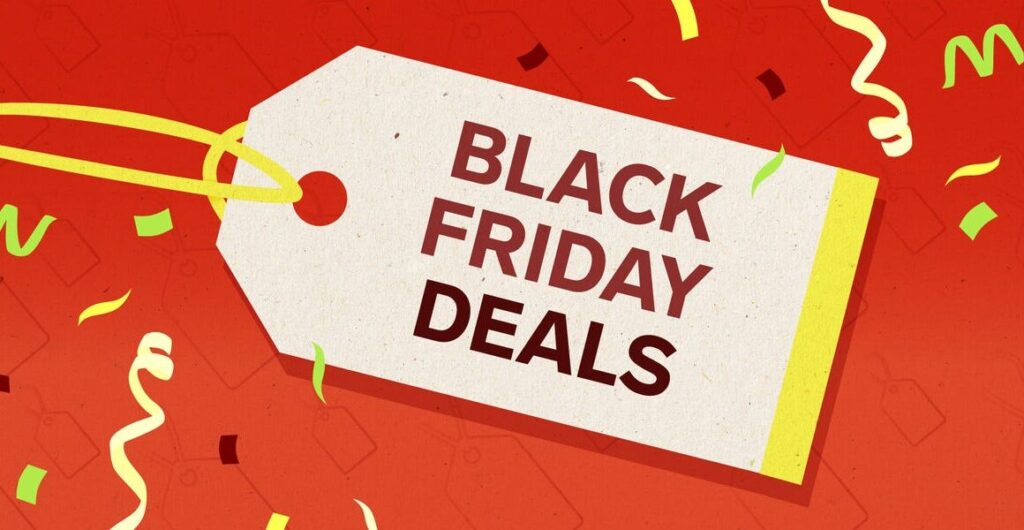BLACK FRIDAY DEALS YOU NEED