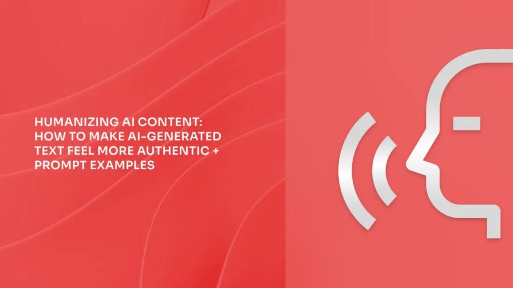Humanize the Text: Making AI Content Feel Natural
