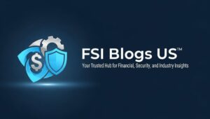 FSI Blogs US