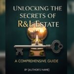 Unlocking the Secrets of R&L Estate: A Comprehensive Guide